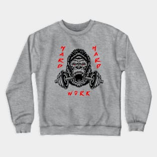 Hard Work Gym Crewneck Sweatshirt